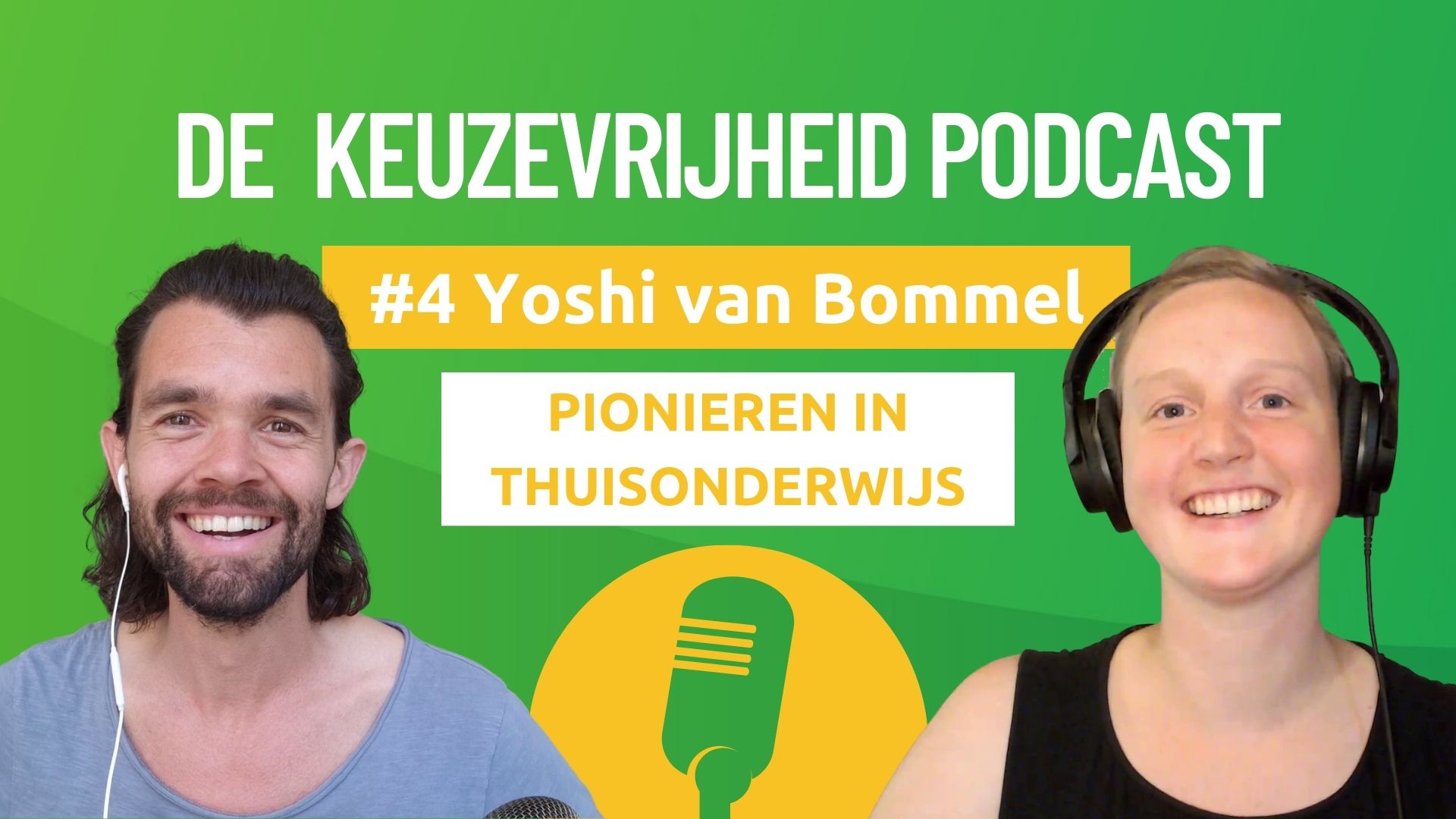 De Keuzevrijheid Podcast Yoshi van Bommel Thuisonderwijs